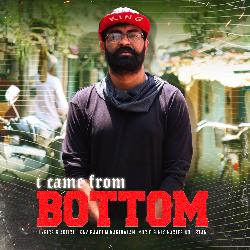 I Came From Bottom-MTAncgVybnY