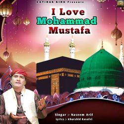 I Love Mohammad Mustafa