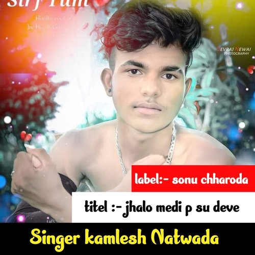 Jhalo Medi P Su Deve