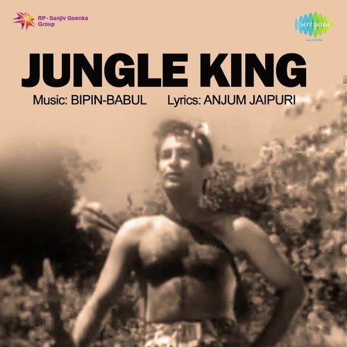 Jungle King Download Songs By Suman Kalyanpur Bipin Babul