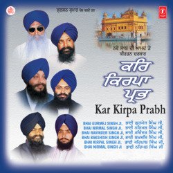 Kar Kirpa Prabh Deen Dayala-Kg0zZhV3eWo