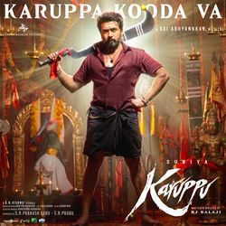 Karuppa Kooda Va (From "Karuppu")