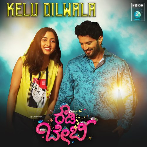 Kelu Dilwala (From "Rowdy Baby")