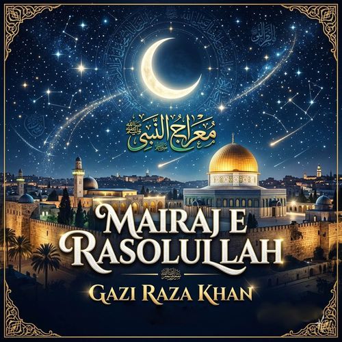 Mairaj E Rasolullah