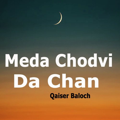 Meda Chodvi Da Chan