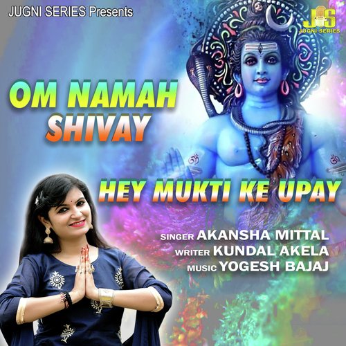 Om Namah Shivaye Hai Mukti Ka Upay