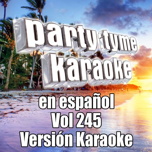 Lo Siento (Made Popular By Sasha, Benny, Erik & Pepe Aguilar) [Karaoke Version]