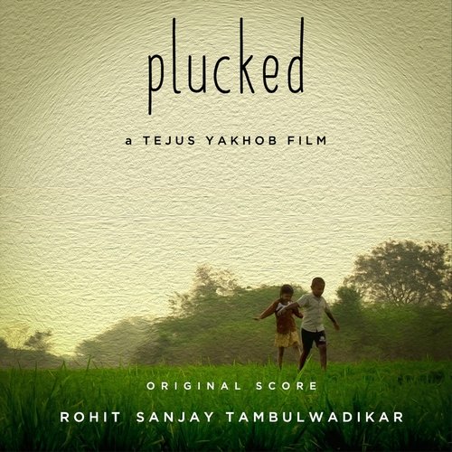 Plucked - Lullaby In The Wind (feat. Thanmayi Dayala & Dr. Ramachandra Murthy)