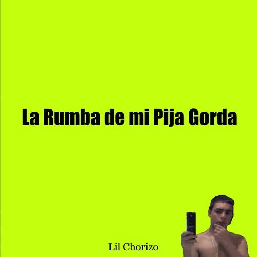 Rumba de mi pija gorda