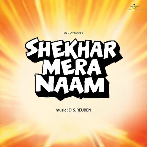 Ungli Pe Nachata Hoon Main (From "Shekhar Mera Naam")