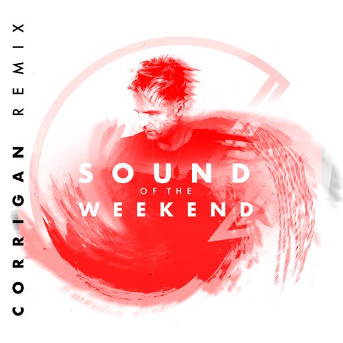 Sound of the Weekend (Corrigan Remix)_poster_image