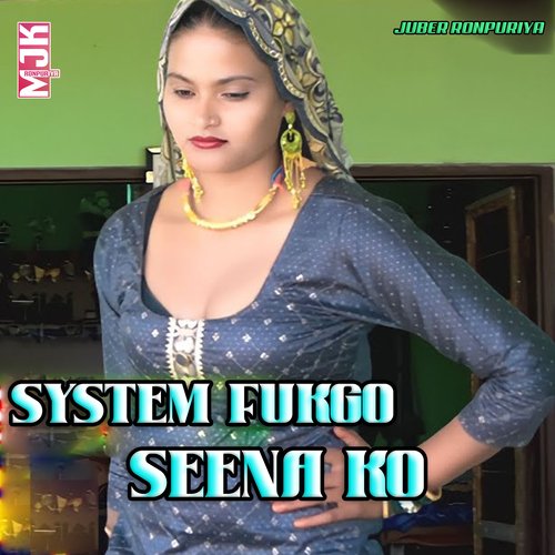 System Fukgo Seena Ko