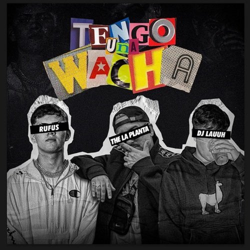 Tengo Una Wacha cover art