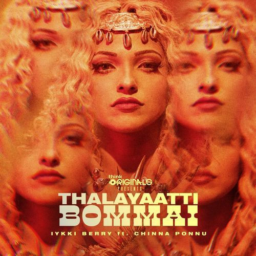 Thalayaatti Bommai (From "Think Originals")