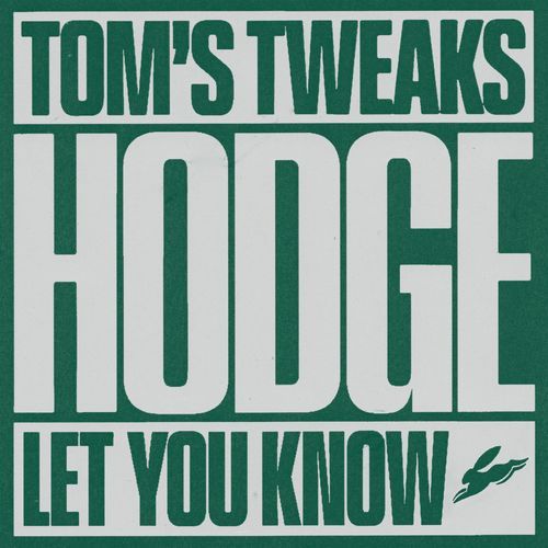 Tom's Tweaks / Let You Know