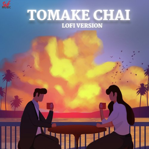 Tomake Chai-Lofi Songs Download - Free Online Songs @ JioSaavn