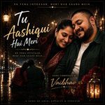 Tu Aashiqui Hai Meri