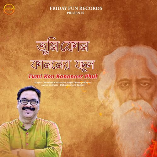 Tumi Kon Kanonoer Phul