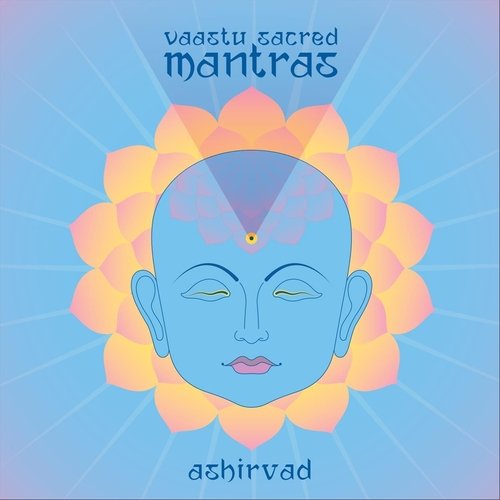 Vaastu Sacred Mantras