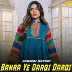 Banra Ye Dargi Dargi