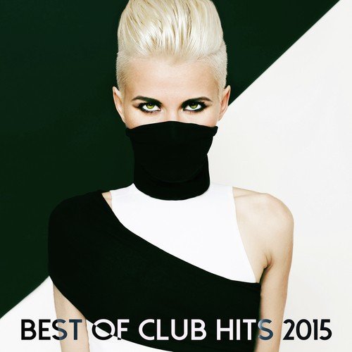 Best Of Club Hits 2015