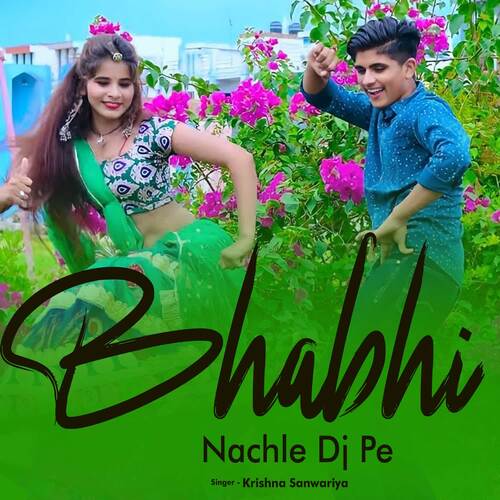 Bhabhi Nachle Dj Pe