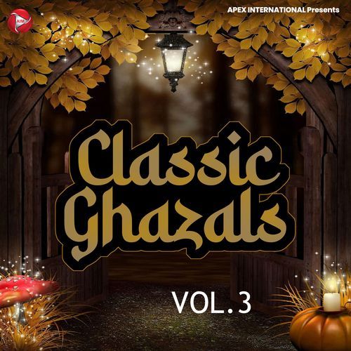 Classic Ghazals, Vol. 3