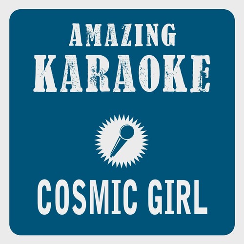 Cosmic Girl (Karaoke Version)