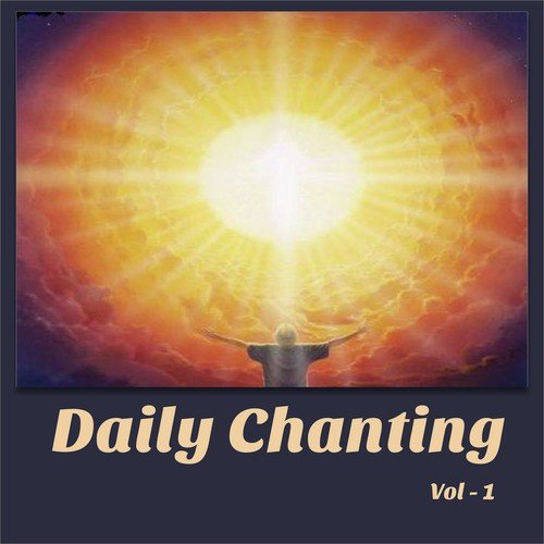 Daily Chanting Prayers, Vol. 1