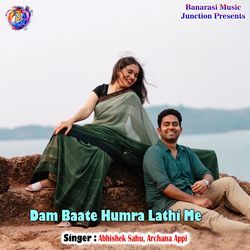 Dam Baate Humra Lathi Me-IgUxazhSfkU