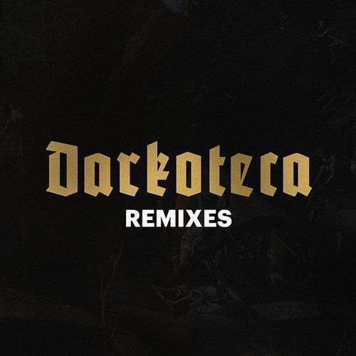 Darkoteca Remixes