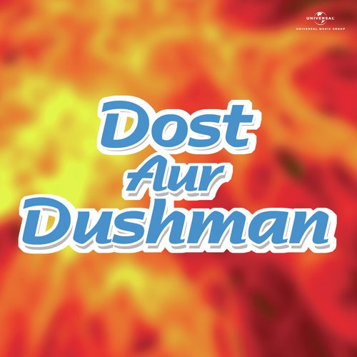 Jab Jab Dekhoon (Dost Aur Dushman / Soundtrack Version)