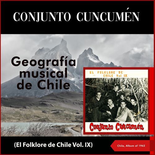Geografia Musical de Chile (El folklore de Chile Vol. IX) (Chile)