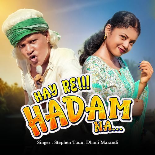 Hay Re Hadam Na