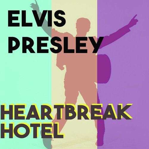 Heartbreak Hotel