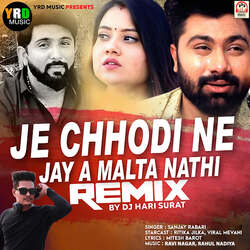 Je Chhodi Ne Jay A Malta Nathi Remix-PCMtdkF6fAs