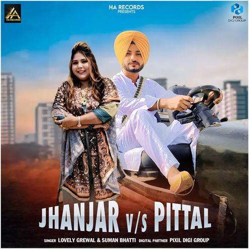 Jhanjar vs Pittal