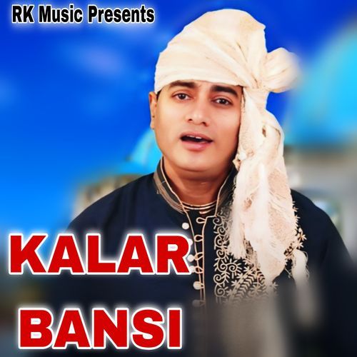 KALAR BANSI