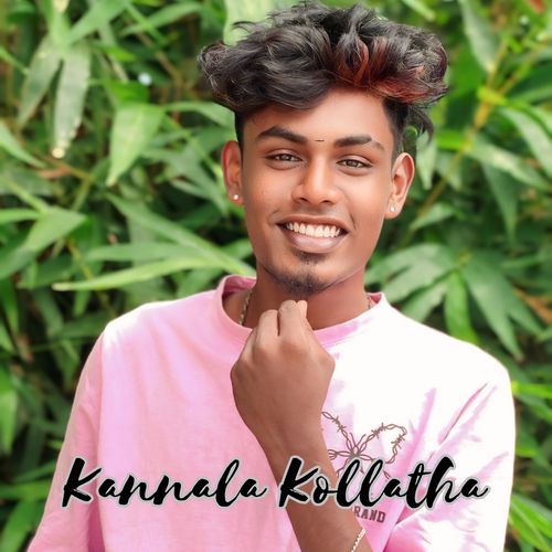 Kannala Kollatha
