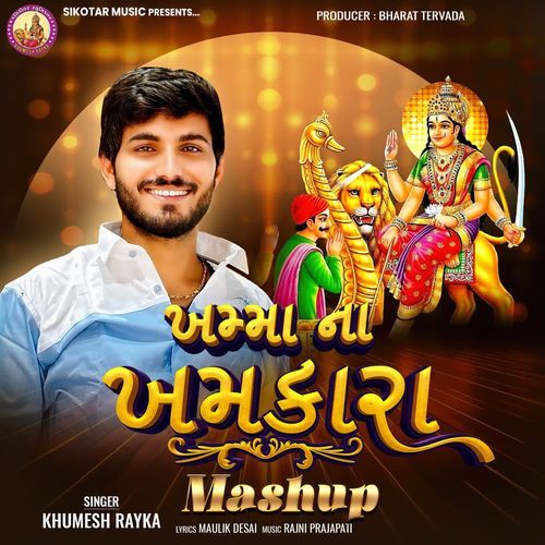 Khamma Na Khamkara Mashup
