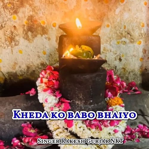 Kheda Ko Babo Bhaiyo
