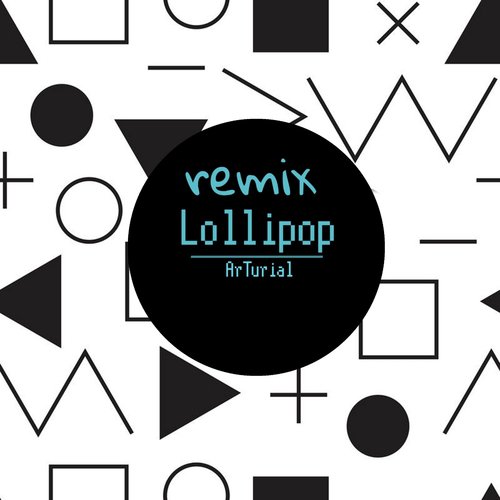 Lollipop (Remix)