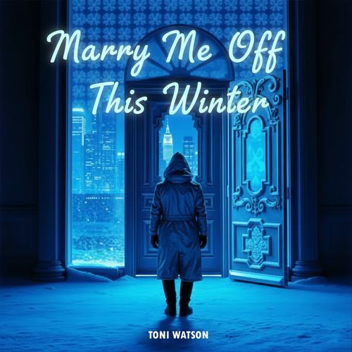 Marry Me Off This Winter
