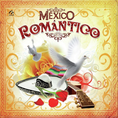 Mexico Romantico