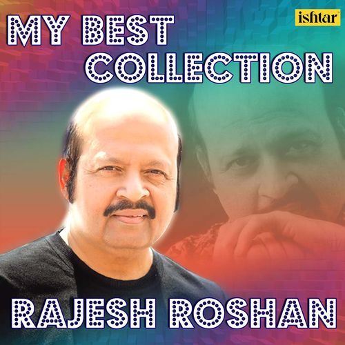 My Best Collection - Rajesh Roshan
