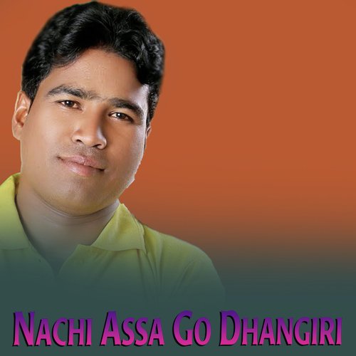 Nachi Assa Go Dhangiri