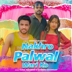 Nakhro Palwal Wari Ko-GzkHBD0Fe2U