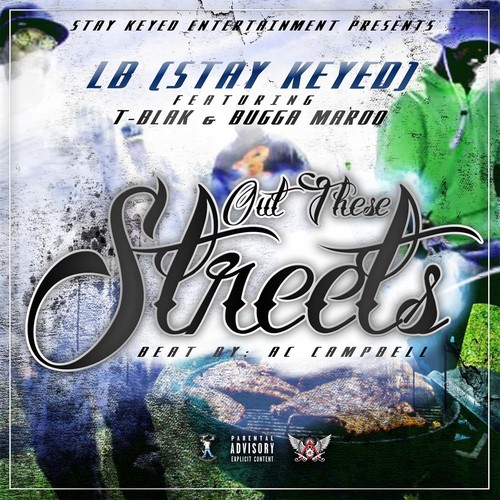 Out These Streets (feat. T Blak & Bugga Maroo)