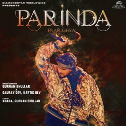 Parinda Paar Geyaa (From &quot;Parinda Paar Geyaa&quot;)-SC4gYStTDkA