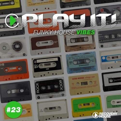 Play It! - Funky House Vibes, Vol. 23
